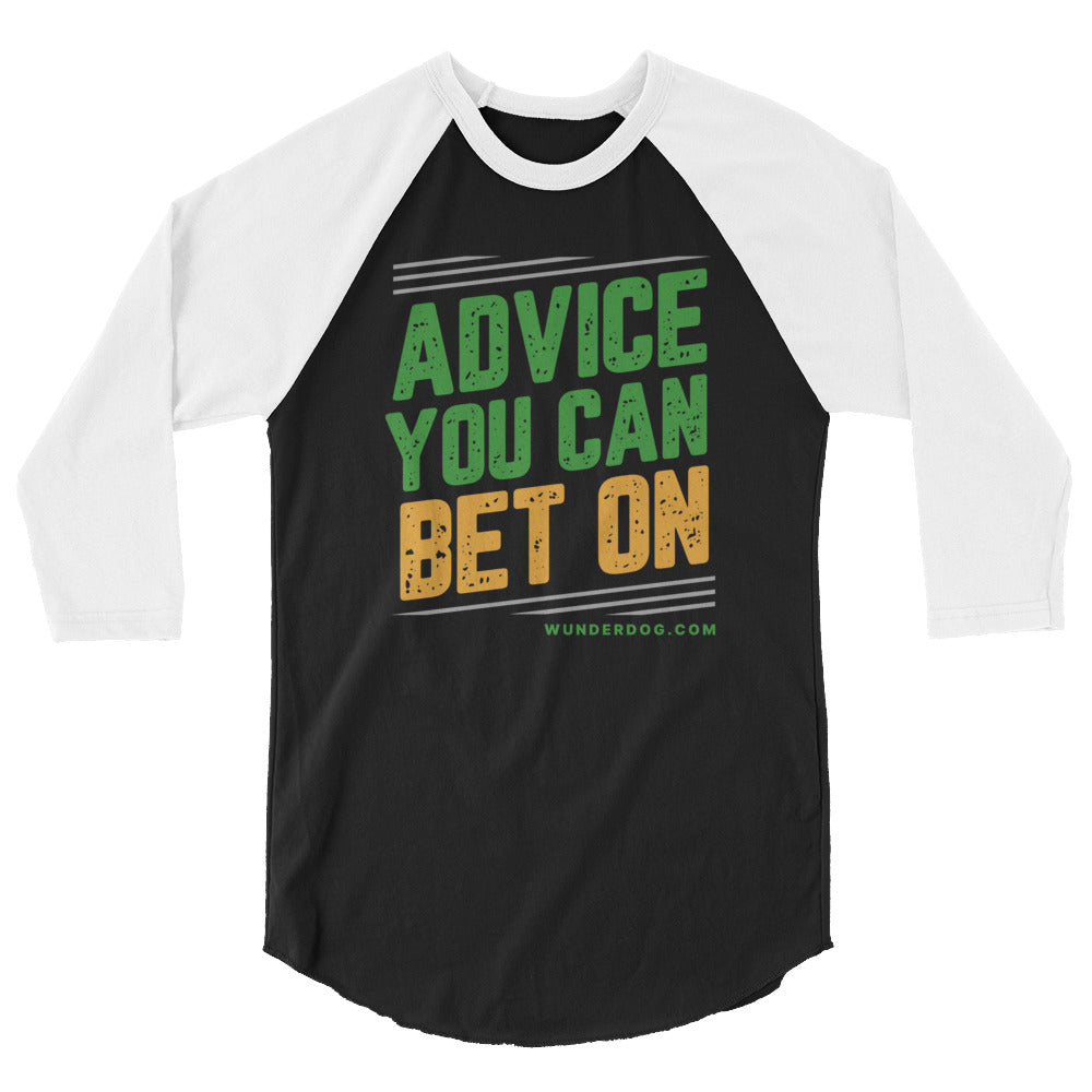 Advice You Can Bet On Unisex 3/4 Sleeve Raglan Shirt
