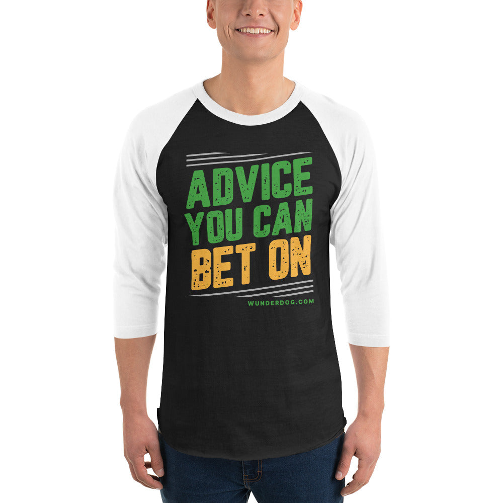 Advice You Can Bet On Unisex 3/4 Sleeve Raglan Shirt
