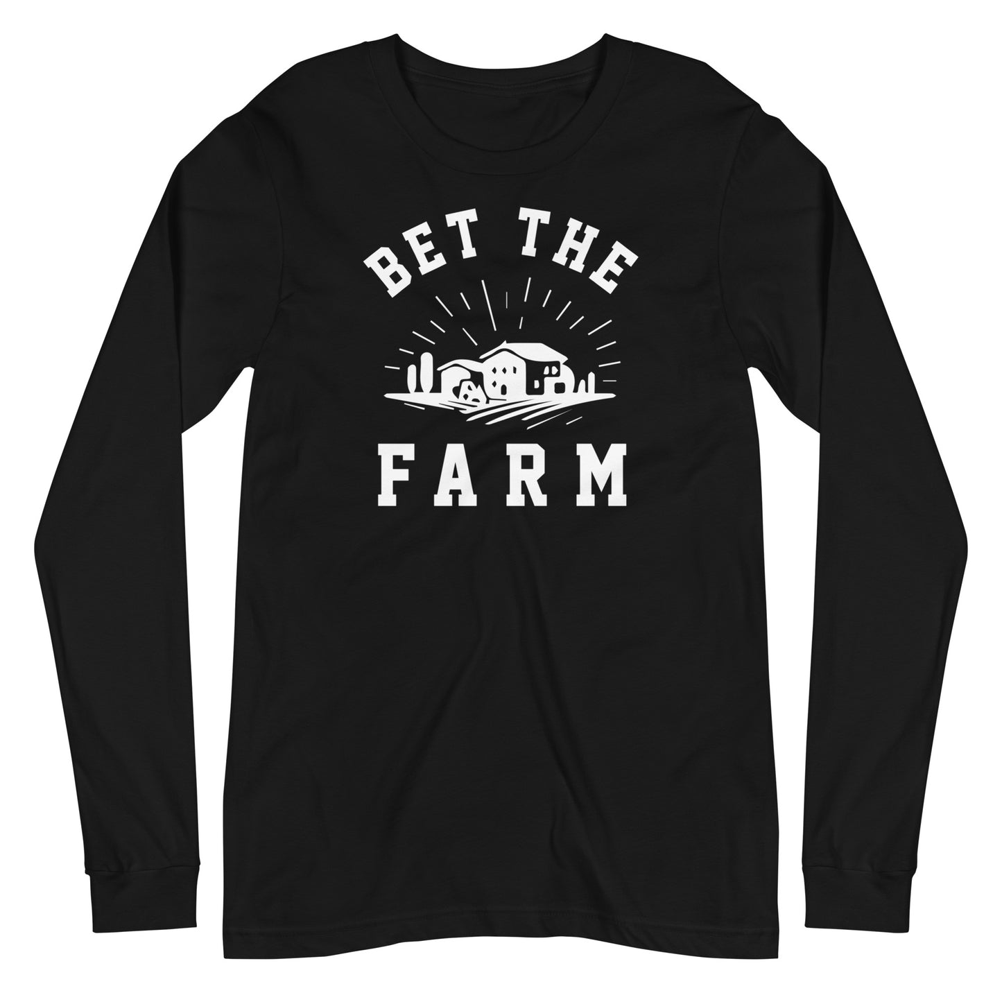 Bet The Farm Unisex Long Sleeve Tee