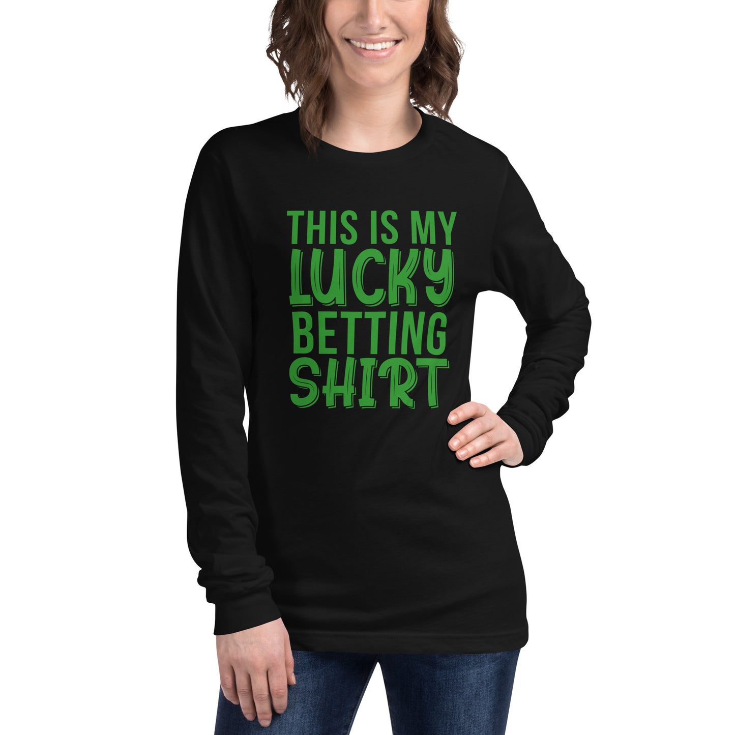 My Lucky Betting Shirt Unisex Long Sleeve Tee