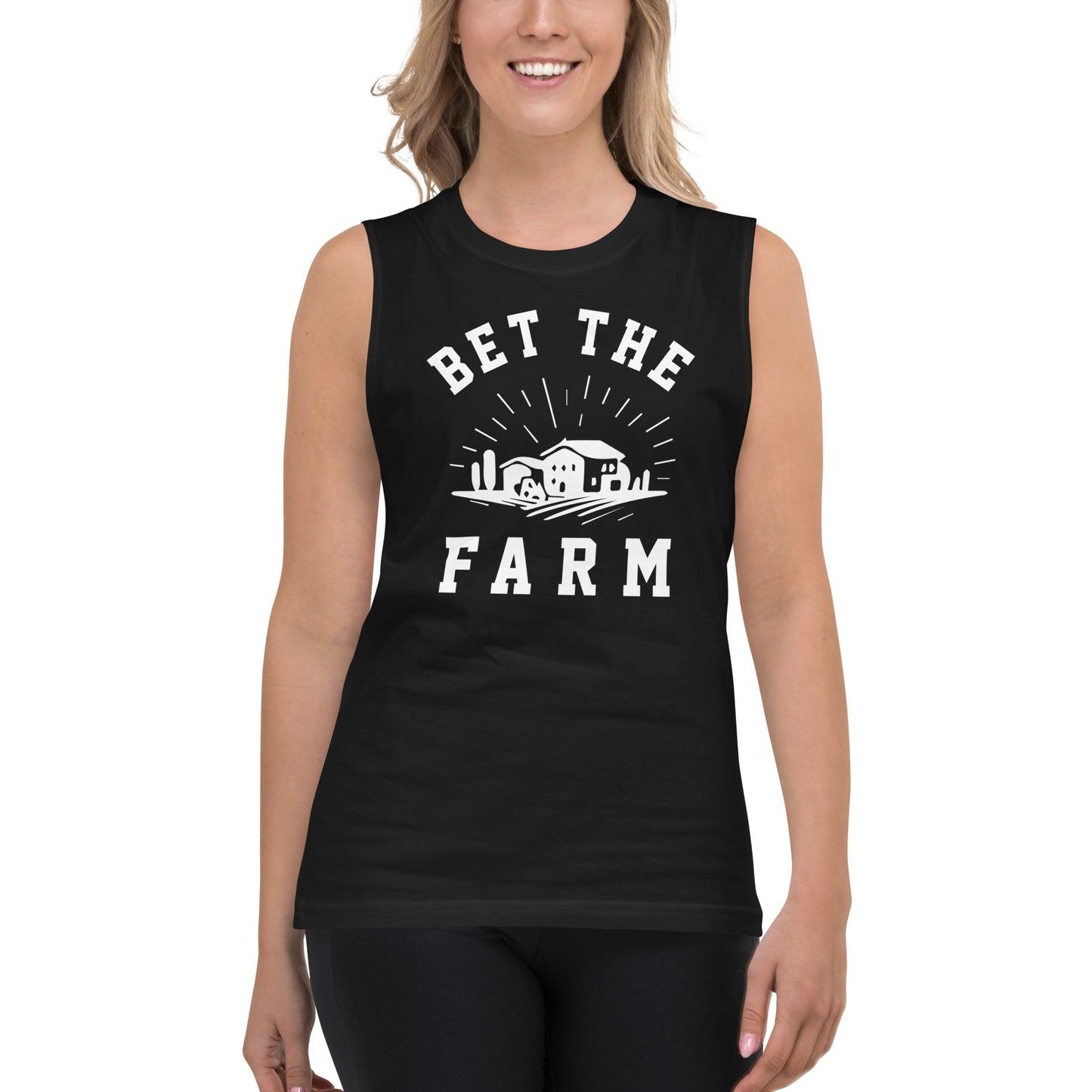 Bet The Farm Unisex Muscle Shirt
