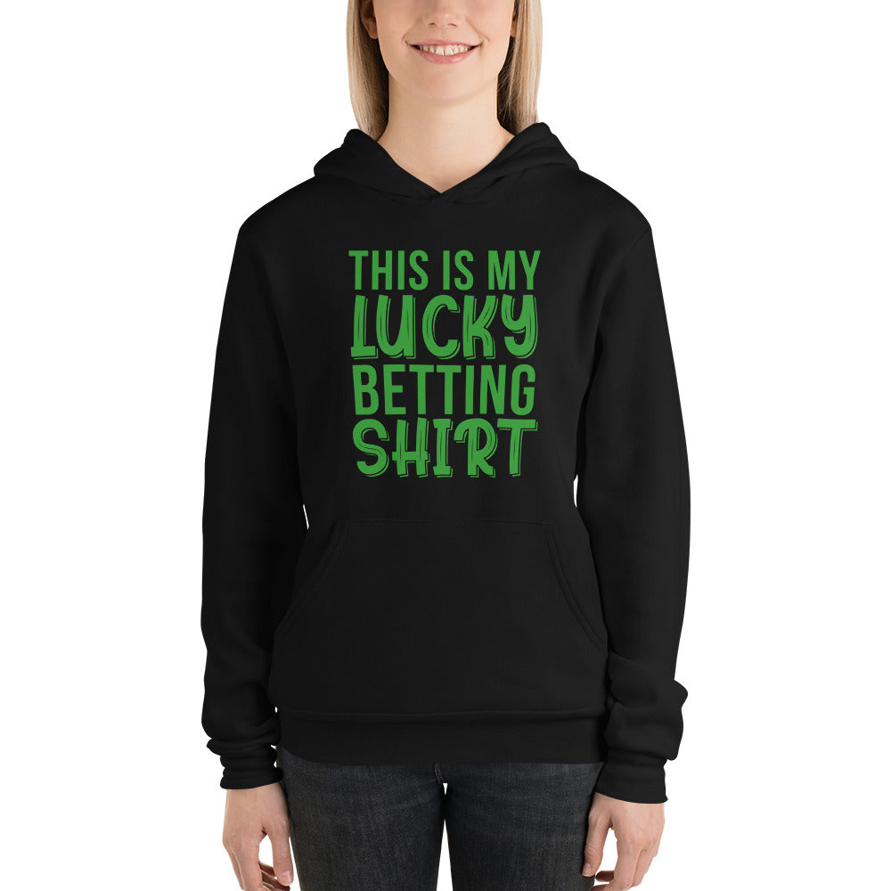 My Lucky Betting Shirt Unisex Hoodie