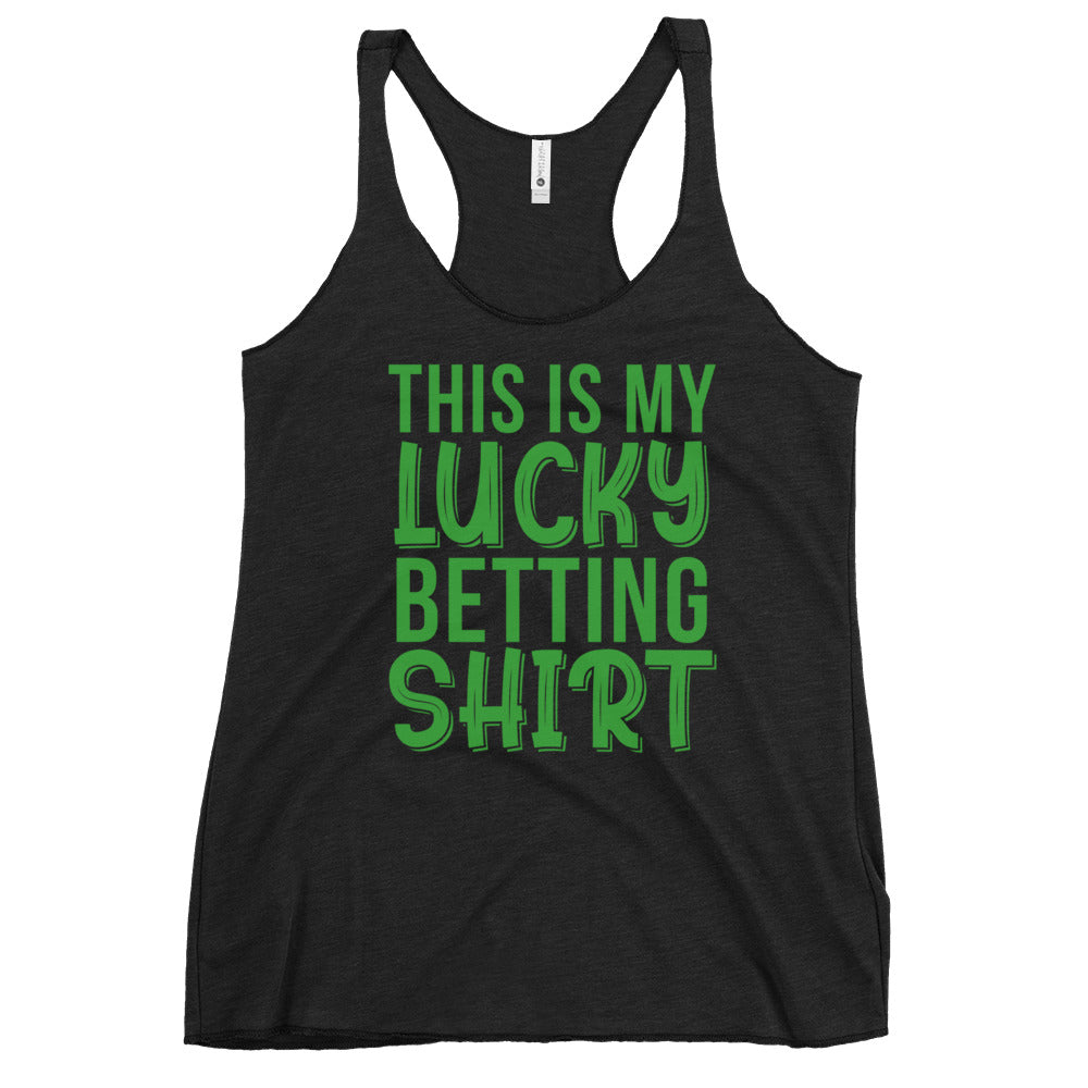 My Lucky Betting Shirt Women's Racerback Tank