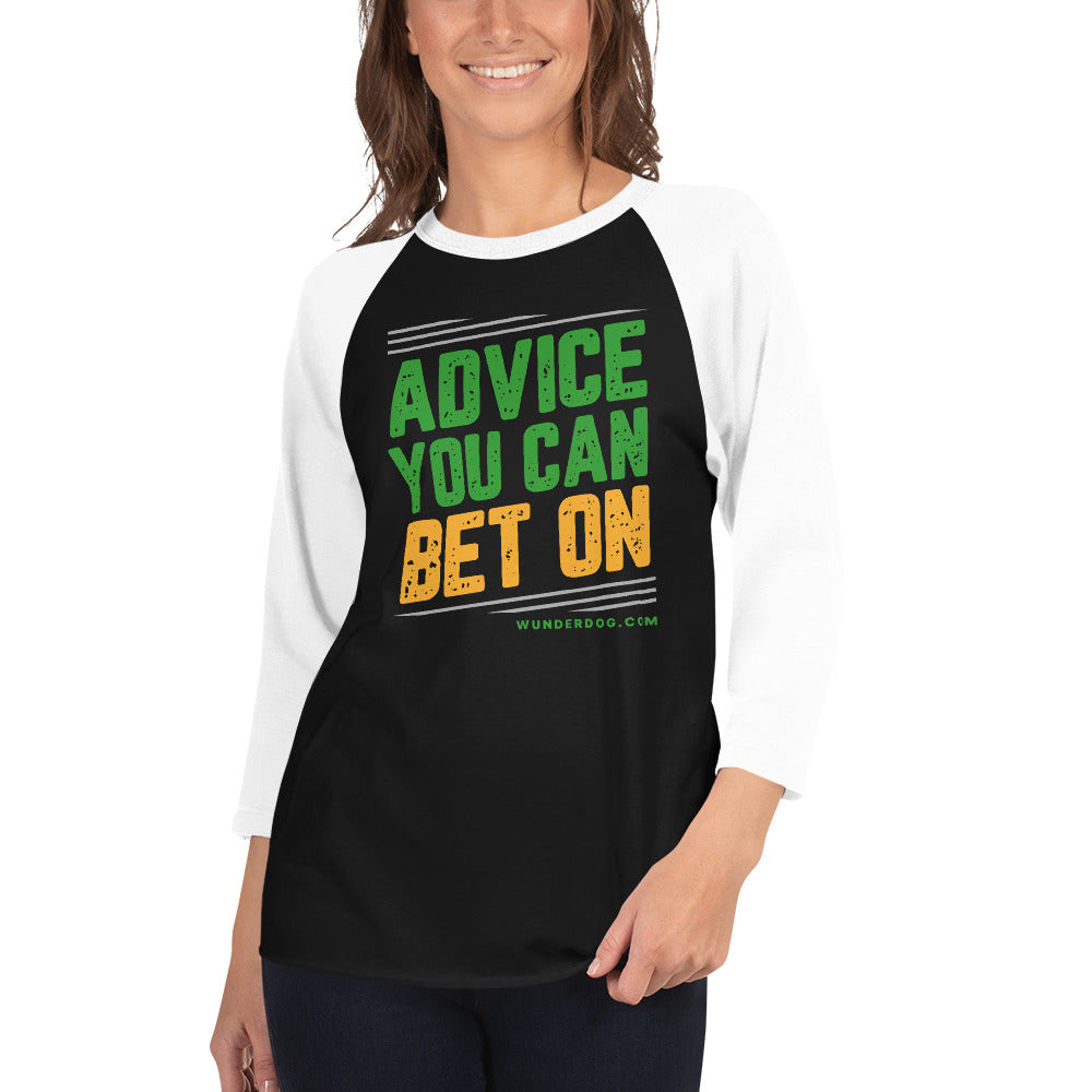 Advice You Can Bet On Unisex 3/4 Sleeve Raglan Shirt