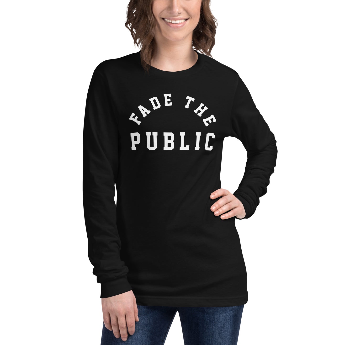 Fade The Public Unisex Long Sleeve Tee