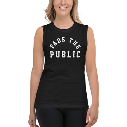 Fade The Public Unisex Muscle Shirt
