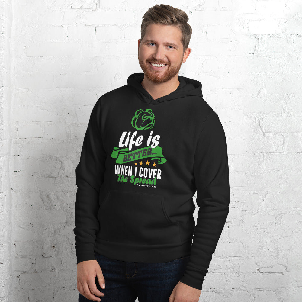 Life is Better Unisex Hoodie