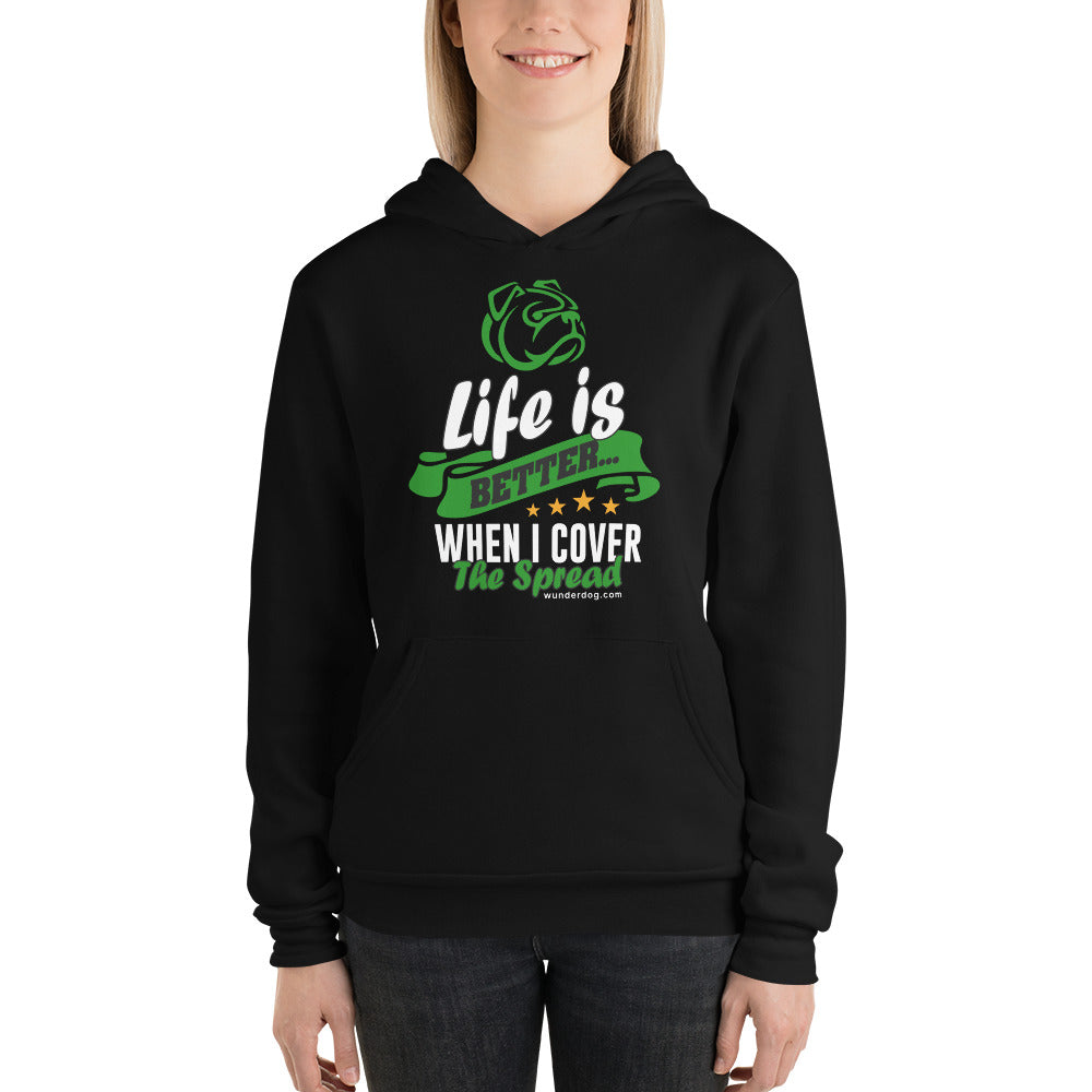 Life is Better Unisex Hoodie