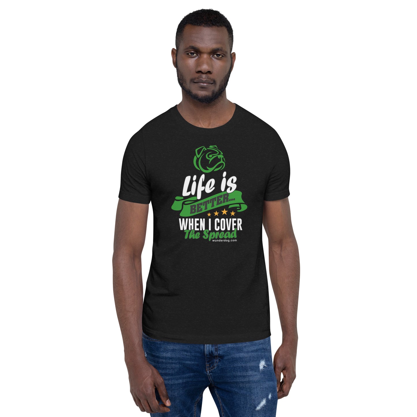 Life is Better Unisex T-Shirt