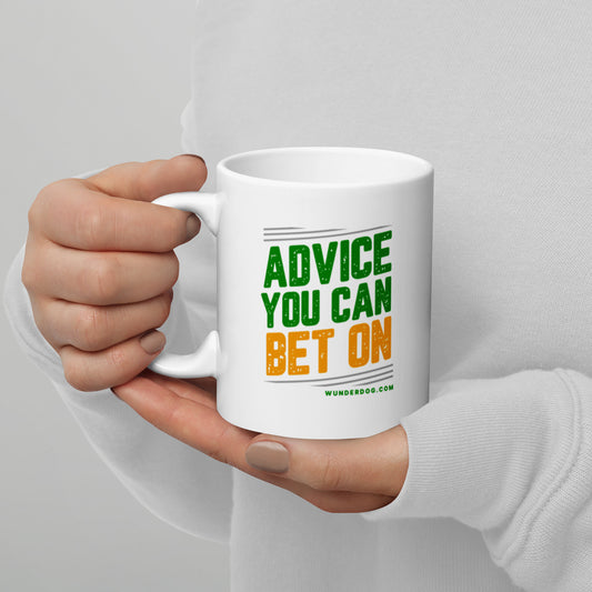 Advice You Can Bet On Mug